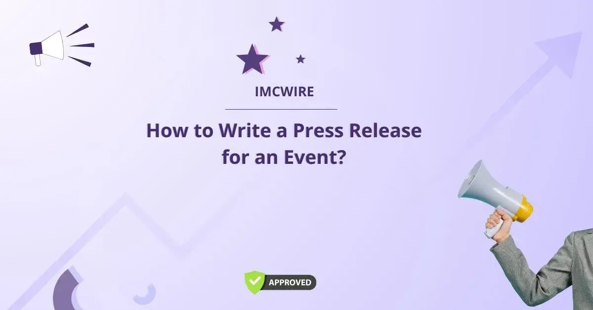 How to Write a Press Release for an Event