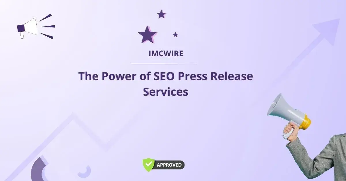 The Power of SEO Press Release Services