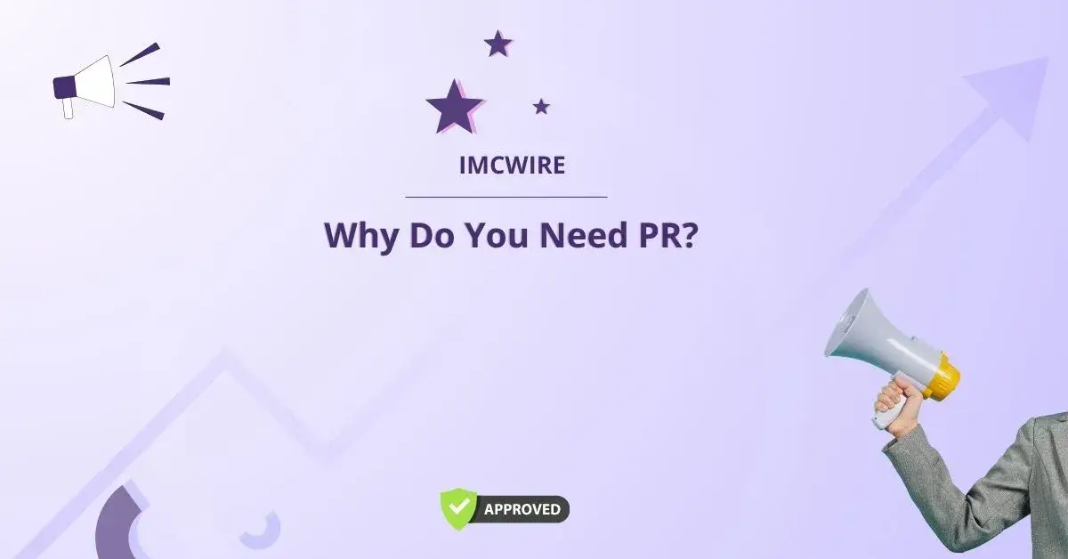 Why Do You Need PR