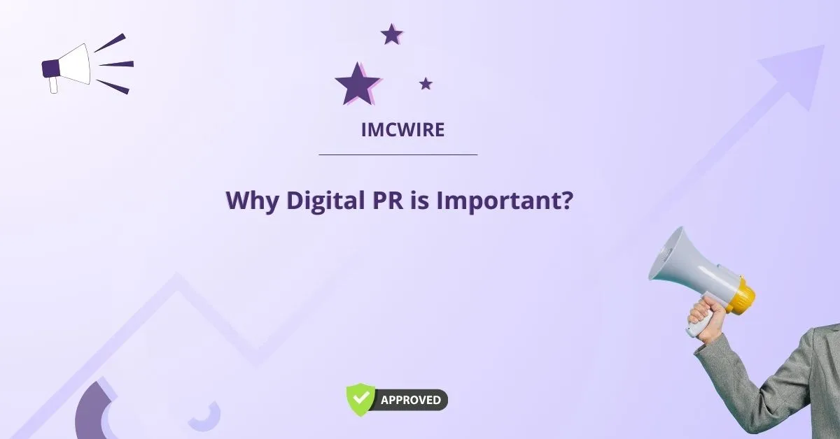 Why Digital PR is Important?