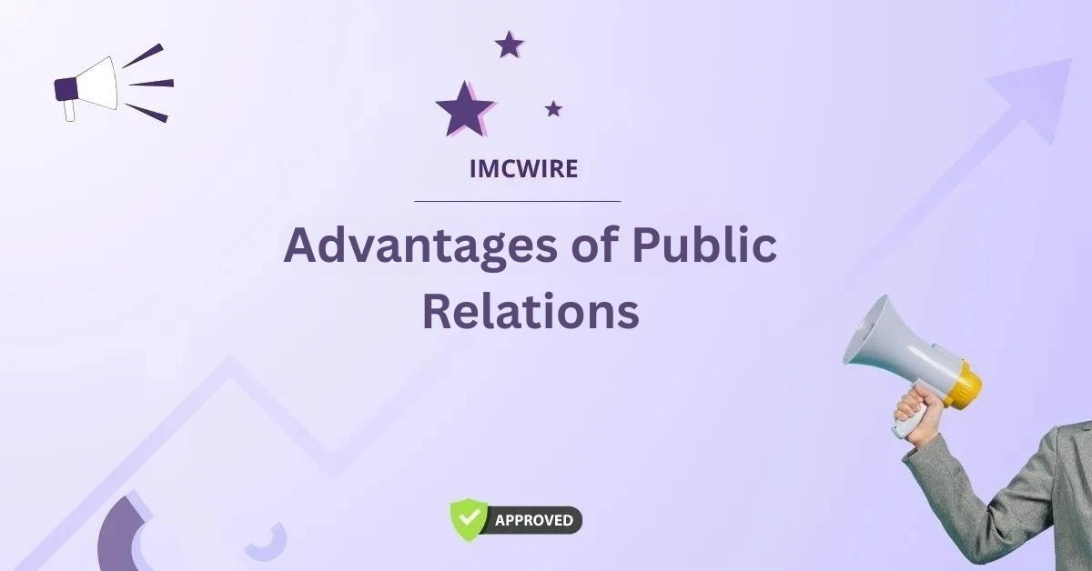 Advantages of Public Relations
