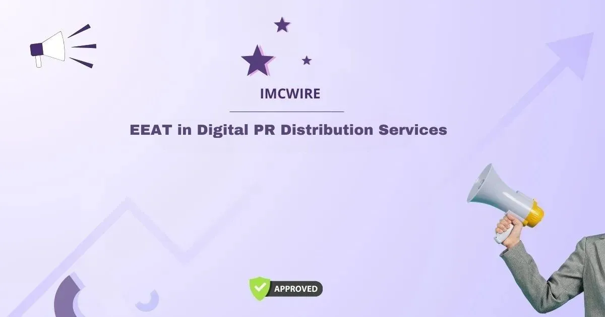 EEAT in Digital PR Distribution Services
