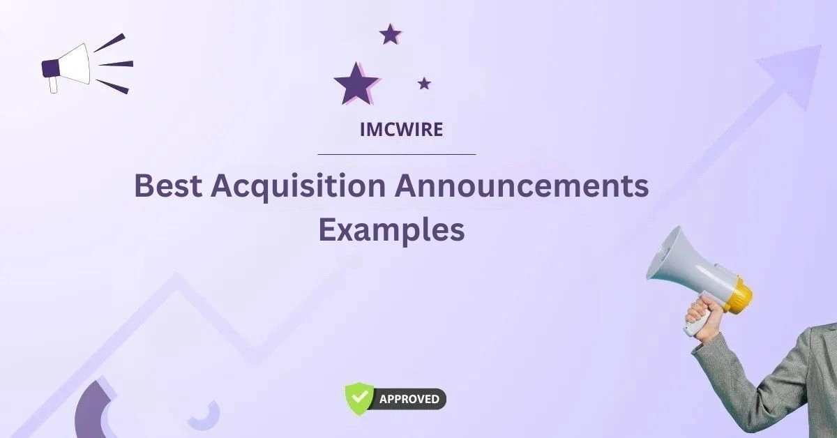 Best Acquisition Announcements Examples