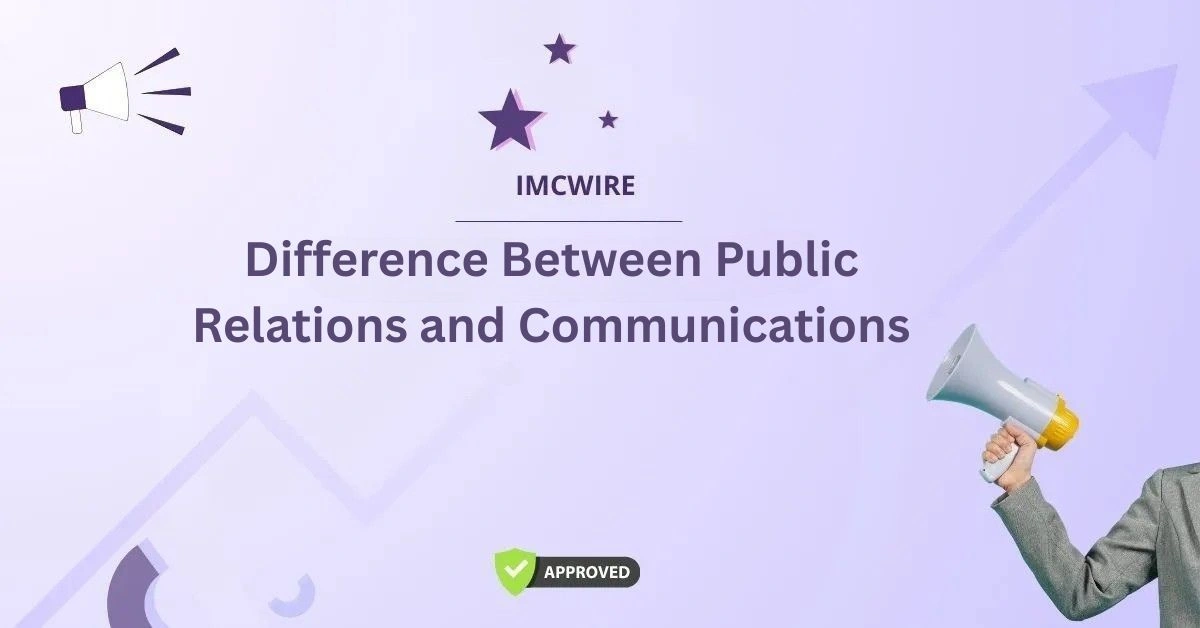 Difference Between Public Relations and Communications
