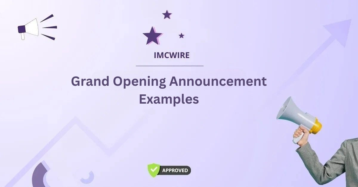 Grand Opening Announcement Examples