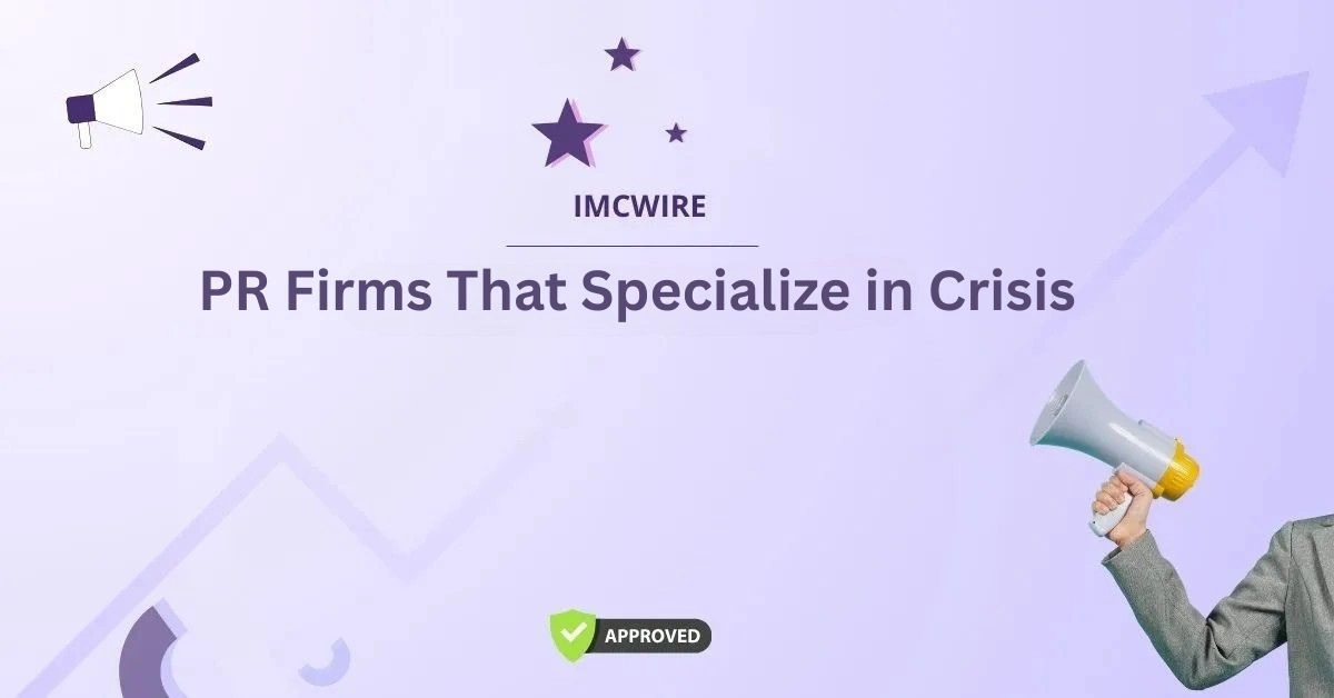 PR Firms That Specialize in Crisis