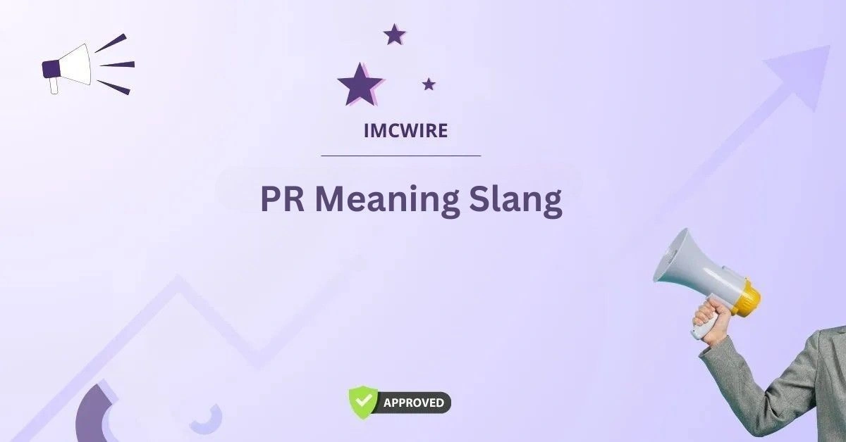 PR Meaning Slang