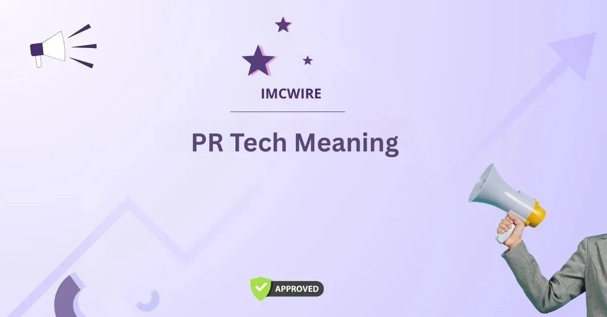 PR Tech Meaning