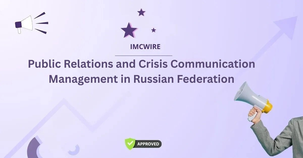 Public Relations and Crisis Communication Management in Russian Federation