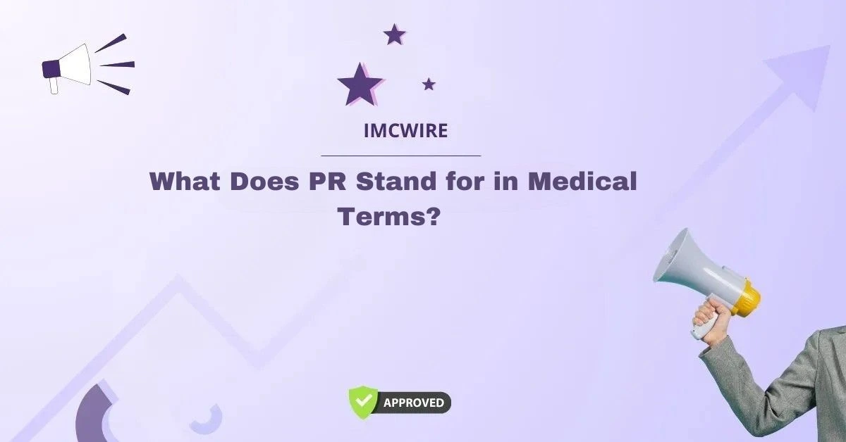 What Does PR Stand for in Medical Terms