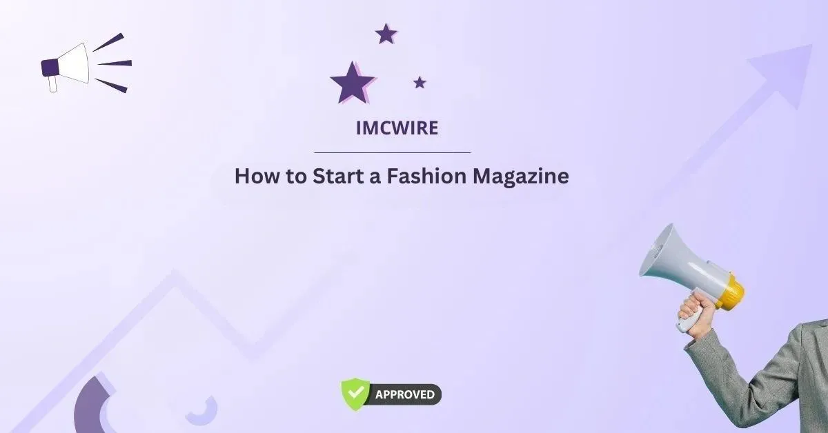 how to start a fashion magazine