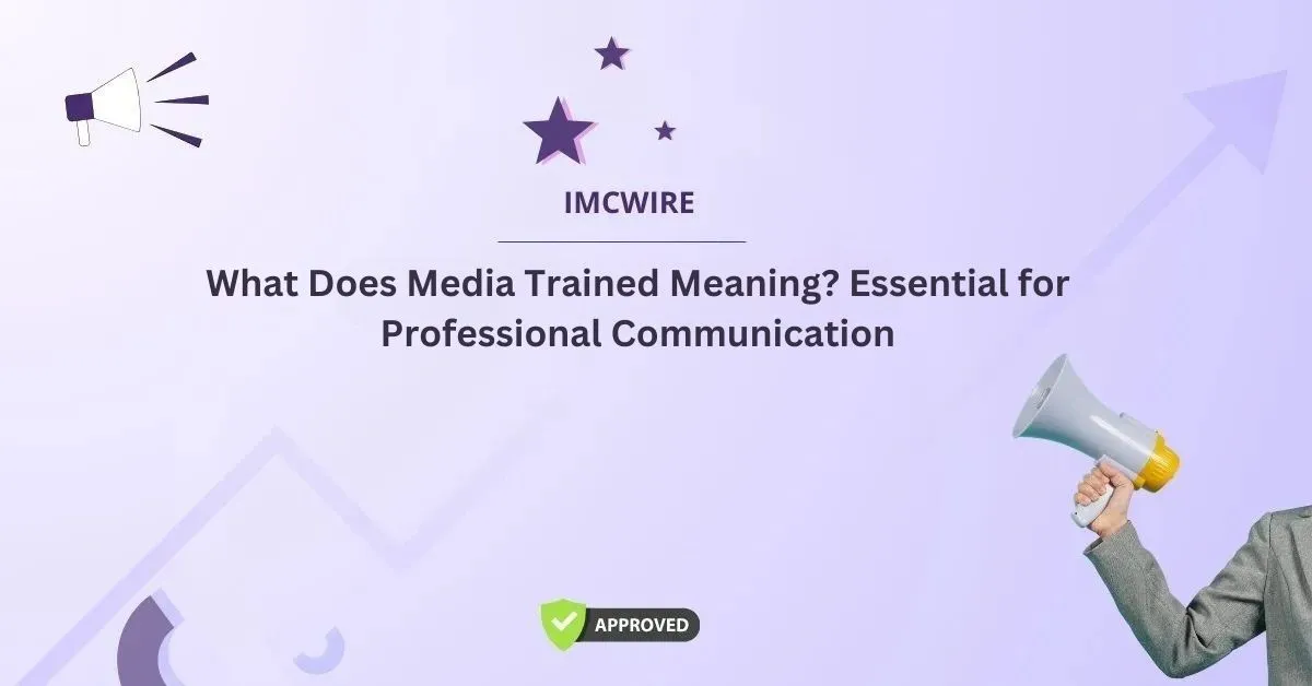 media trained meaning